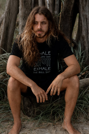 Inhale the Good Shit Exhale the Bull Shit